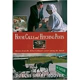 House Calls and Hitching Posts