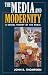 Search : The Media and Modernity: A Social Theory of the Media