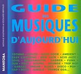 Guide des musiques d'aujourd'hui