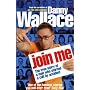Join Me: The True Story of a Man Who Started a Cult by Accident
