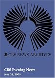 CBS Evening News (June 23, 2000)