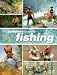 The Complete Book of Fishing: A Guide to Freshwater, Saltwater and Big-game Fishing (Complete book)
