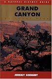 Grand Canyon National Park: A Natural History Guide