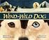 Wind-Wild Dog