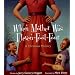 When Mother Was Eleven-Foot-Four: A Christmas Memory