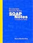 Documentation Manual for Writing SOAP Notes in Occupational Therapy