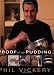Proof of the Pudding