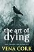The Art of Dying