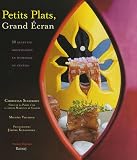 Revue Editions Ramsay  / Petits plats, Grand Ecran : 60 Recettes gourmandes en hommage au cinéma