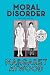 Moral Disorder