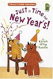 Just in Time for New Year`s!: A Harry and Emily Adventure (Holiday House Reader)