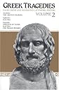 Greek Tragedies, Volume 2