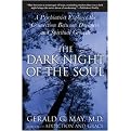 The Dark Night Of The Soul (A Psychiatrist Explores The Connection Between Darkness And Spiritual Growth) (Reprint) (Paperback)