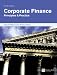 Corporate Finance: AND "Accounting, an Introduction": Principles and Practice