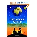 Gedanken-Spiele. Philosophie f�r Kinder