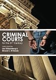 Criminal Courts for the 21st Century (Volume 3)
