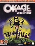 Okage Shadow King: Prima's Official Strategy Guide