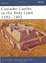 Crusader Castles in the Holy Land 1192-1302 (Fortress)