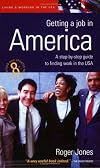Getting a Job in America: How to Find the Right Employment Opportunities and Contacts (How to Books                                                               1581340907)