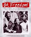Oh, Freedom!: Kids Talk About the Civil Rights Movement with the People Who Made It Happen: (Foreword by Rosa Parks) 51g8wkavt7l