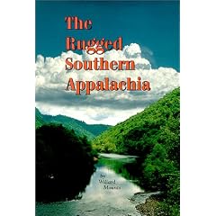 The Rugged Southern Appalachia: Hatfield-McCoy Feud : Biographical and Historical