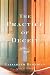 The Practice of Deceit: A Novel