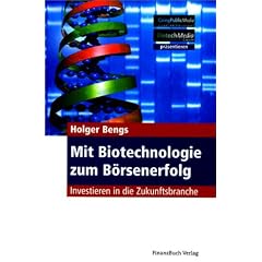 Mit Biotechnologie zum B�rsenerfolg