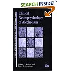 Clinical Neuropsychology Of Alcoholism (Brain Damage, Behaviour and Cognition Series) by  Robert Kinght