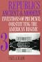 Republics Ancient and Modern, Volume III: Inventions of Prudence: Constituting the American Regime