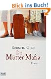 Die M�tter-Mafia