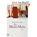 Die M�tter-Mafia