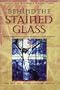 Behind the Stained Glass: A History of Sixteenth Street Baptist Church