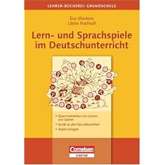 Lehrerb�cherei Grundschule - Ideenwerkstatt: Lern- und Sprachspiele im Deutschunterricht: Zusammenwirken von Lernen und Spielen - Spiele zu allen Sprachbereichen. Buch mit Kopiervorlagen
