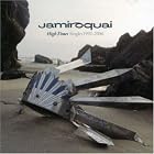 Click here to buy High Times Singles 1992-2006 by  Jamiroquai .