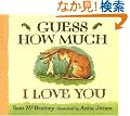 Guess How Much I Love You