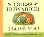 Guess How Much I Love You