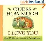 Guess How Much I Love You