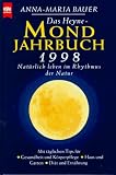 Produkt-Bild: Das Heyne - Mond- Jahrbuch 1998. Nat&uuml;rlich leben im Rhythmus der Natur.
