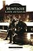 Montague:   Labor and Leisure   (MA)  (Images  of  America)