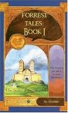 Forrest Tales Book I: The Secret Of The Labyrinth