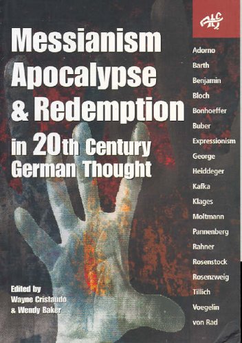 Messianism, Apocalypse And Redemption in 20th Century German Thought (ATF) (ATF) under The Books Store