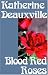 Blood Red Roses