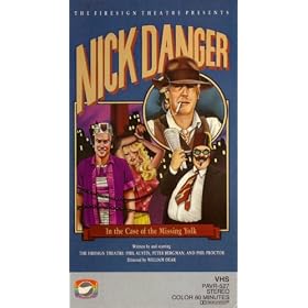 Nick Danger In the Case of the Missing Yolk [VHS]