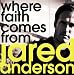 Where Faith Comes From