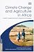 Book Climate Change and Agriculture in Africa: Impact Assessment and Adaptation Strategies