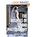The Business of Studio Photography: How to Start and Run a Successful Photography Studio