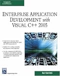 Enterprise Application Development with Visual C++ 2005 (Programming Series)