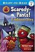 Scaredy-Pants!: A Halloween Story (Ready-to-Read. Pre-Level 1)