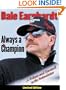 Dale Earnhardt: Always a Champion: A Tribute and Farewell to the Intimidator