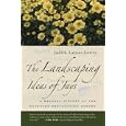 The Landscaping Ideas of Jays: A Natural History of the Backyard Restoration Garden by Judith Larner Lowry